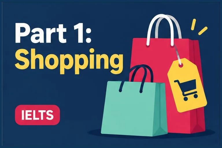 Illustrated study guide: IELTS Speaking Part 1 shopping questions: answers and useful vocabulary